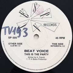 Beat Voice - Beat Voice - This Is The Party - Space Records (Italy)