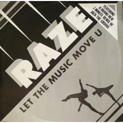 Raze - Raze - Let The Music Move U - Champion