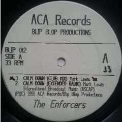 The Enforcers - The Enforcers - Calm Down - Aca Records