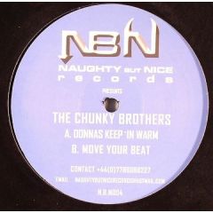The Chunky Brothers - The Chunky Brothers - Donnas Keep In Warm - Naughty But Nice