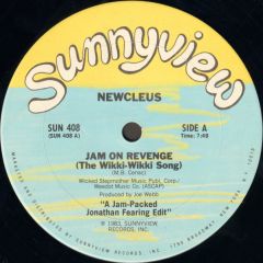 Newcleus - Newcleus - Jam On Revenge (The Wikki Wikki Song) - Sunnyview