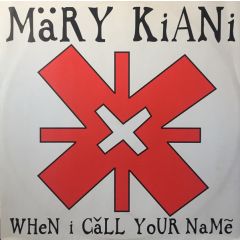 Mary Kiani - Mary Kiani - When I Call Your Name - Mercury
