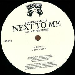Burnski And M A N I K - Burnski And M A N I K - Next To Me - Real Tone Records
