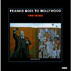 Frankie Goes To Hollywood - Frankie Goes To Hollywood - Two Tribes - ZTT