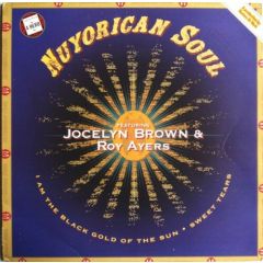 Nuyorican Soul Featuring Jocelyn Brown & Roy Ayers - I Am The Black Gold Of The Sun / Sweet Tears - Talkin' Loud, Giant Step Records