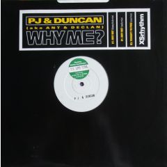 PJ & Duncan - PJ & Duncan - Why Me? - XS rhythm Records