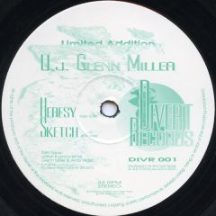 DJ Glenn Miller - DJ Glenn Miller - Heresy/Sketch - Divert Rec