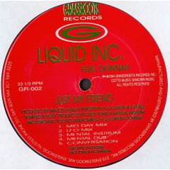 Liquid Inc. Feat Donnah - Liquid Inc. Feat Donnah - Just My Friend - Grassroots