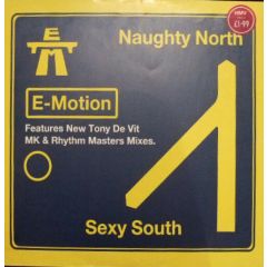 E Motion - Naughty North (Mk Mixes) - Sound Proof