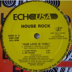 House Rock - House Rock - Our Love Is Thru - Echo Usa