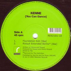 Kenne - Kenne - You Can Dance - Resolute