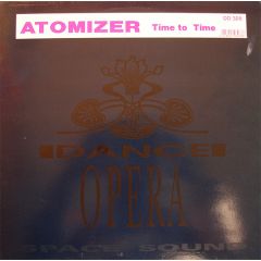 Atomizer  - Atomizer  - Time To Time (1991) - 	Dance Opera