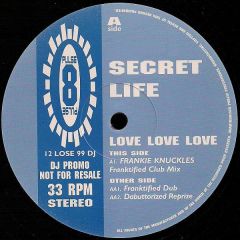 Secret Life - Secret Life - Love Love Love - Pulse-8 Records