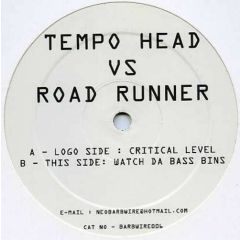 Tempo Head Vs Road Runner - Tempo Head Vs Road Runner - Critical Level - Barbwire