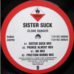 Sister Suck - Sister Suck - Clone Ranger - Friction Burns