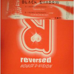 Black Shadow - Black Shadow - I Heard Somebody - Reversed Records