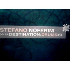 Stefano Noferini  - Stefano Noferini  - Destination Drums 3 - Loud Bit Records