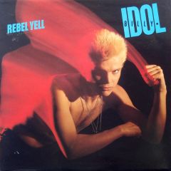 Billy Idol - Billy Idol - Rebel Yell - Chrysalis