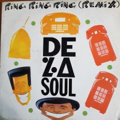De La Soul - De La Soul - Ring Ring Ring (Remixes) - Big Life