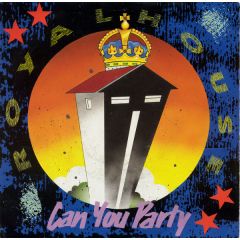 Royal House - Royal House - Can You Party - Champion