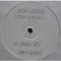 Uschis Groove - Uschis Groove - Los Barba Dos - Main Squeeze