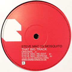 Steve Mac vs Mosquito - Steve Mac vs Mosquito - That Big Track - Cr2 Records