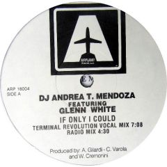 Andrea T. Mendoza - Andrea T. Mendoza - If Only I Could - Airplane! Records