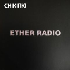 Chikinki - Chikinki - Ether Radio (Remix) - Island