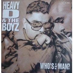 Heavy D & The Boys - Heavy D & The Boys - Who's The Man - Uptown