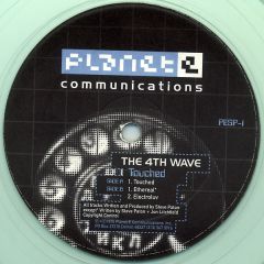 The 4th Wave - The 4th Wave - Touched (Clear Vinyl) - Planet E