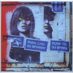 Punk Chic - Punk Chic - DJ Spinnin' - Radar