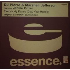 DJ Pierre & Marshall Jefferson - DJ Pierre & Marshall Jefferson - Everybody Dance (Clap Your Hands) - Essence