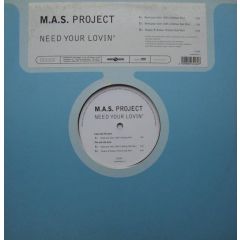 M.A.S Project - M.A.S Project - Need Your Lovin - Club Tools