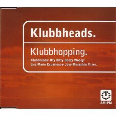 Klubbheads - Klubbheads - Klubbhopping - Am:Pm