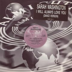 Sarah Washington - Sarah Washington - I Will Always Love You (Dance Mix) - Almighty