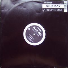 Blue Boy - Blue Boy - It's Up To You - Ascension