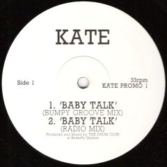 Kate - Kate - Baby Talk - Big Life