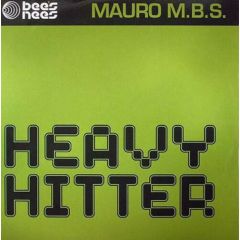 Mauro M.B.S. - Mauro M.B.S. - Heavy Hitter - Dipiu