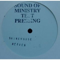 Shinehouse - Shinehouse - Heaven - Sound Of Ministry