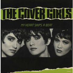 Cover Girls - Cover Girls - My Heart Skips A Beat - Capitol