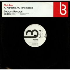 Mainline - Mainline - Narcotic / Innerspace - Bedrock Records