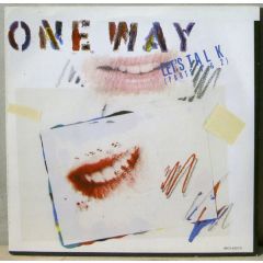 One Way - One Way - Lets Talk About Shhhh - MCA