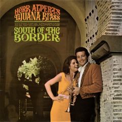 Herb Alpert's Tijuana Brass - Herb Alpert's Tijuana Brass - South Of The Border - Pye International
