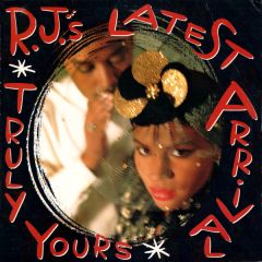 R.J.'s Latest Arrival - R.J.'s Latest Arrival - Truly Yours - EMI-Manhattan Records