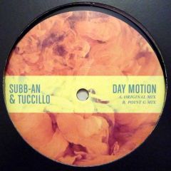 Subb-an & Giuseppe Tuccillo - Subb-an & Giuseppe Tuccillo - Day Motion - One Records