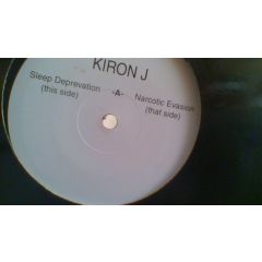Kiron J - Kiron J - Sleep Deprevation / Narcotic Evasion - Clubscene Records