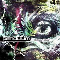 Pendulum - Pendulum - Hold Your Colour - Breakbeat Kaos