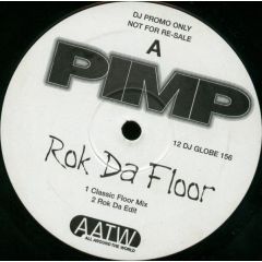 Pimp - Pimp - Rok Da Floor - All Around The World