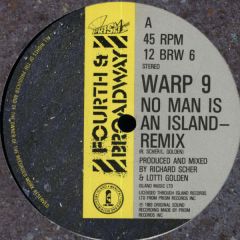 Warp 9 - Warp 9 - No Man Is An Island (Remix) - 4th & Broadway