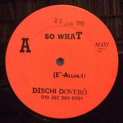 Go'Ss - Go'Ss - So What (E'Allora) - Dischi Dovero
